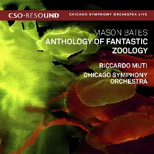 Pochette de Anthology of Fantastic Zoology de Chicago Symphony Orchestra - Riccardo Muti