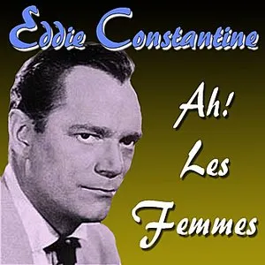 Pochette de Ah ! les femmes de Eddie Constantine