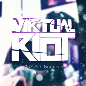 Pochette de 100% No Bangers de Virtual Riot
