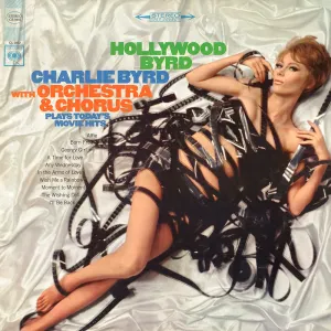 Pochette de Hollywood Byrd de Charlie Byrd