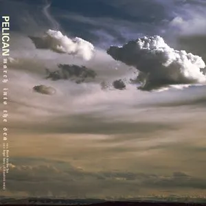 Pochette de March Into the Sea de Pelican