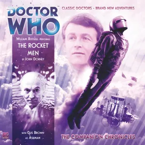 Pochette de Doctor Who - The Companion Chronicles: The Rocket Men de William Russell - John Dorney