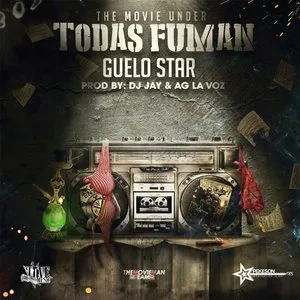 Pochette de Todas fuman de Guelo Star