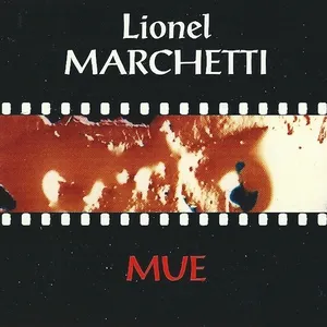 Pochette de Mue de Lionel Marchetti