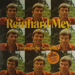 Pochette de Freundliche Gesichter de Reinhard Mey