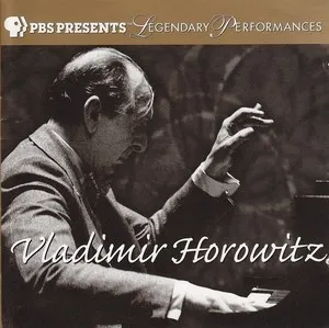Pochette PBS Presents Legendary Performances: Vladimir Horowitz
