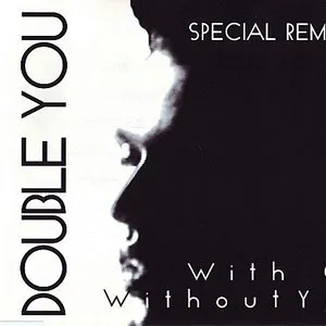 Pochette de With or Without You de Double You