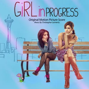 Pochette Girl In Progress (Original Motion Picture Score)