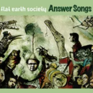 Pochette de Answer Songs de Flat Earth Society