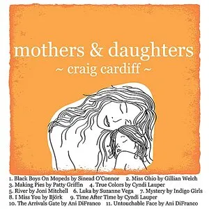 Pochette de Mothers & Daughters de Craig Cardiff