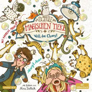 Pochette de Die Schule der magischen Tiere 12 - Voll das Chaos! de Andreas Fröhlich - Margit Auer