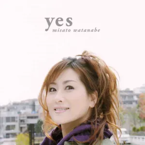 Pochette de yes de Misato Watanabe