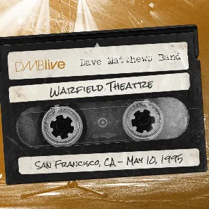 Pochette 1995-05-10: DMBLive: Warfield Theatre, San Francisco, CA