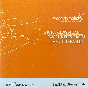 Pochette de Eight Classical Favourites from the 2010 Season de Sydney Symphony Orchestra