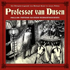Pochette de Professor van Dusen, Neuer Fall 20: Professor van Dusens Weihnachtsgeschichte de Michael Koser