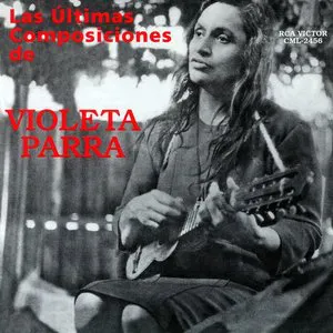 Pochette Las últimas composiciones de Violeta Parra