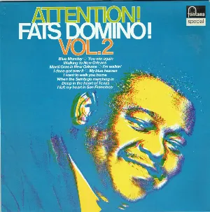 Pochette Attention! Fats Domino! Vol. 2