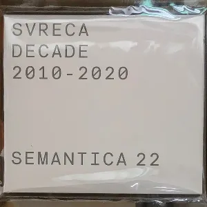 Pochette de Decade 2010 - 2020 de Svreca