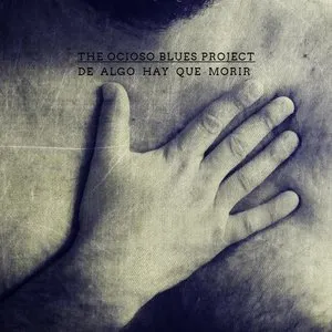 Pochette de De Algo Hay Que Morir de The Cherry Blues Project