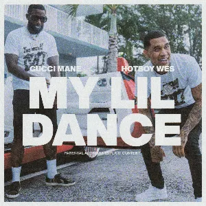 Pochette de My Lil Dance de Gucci Mane