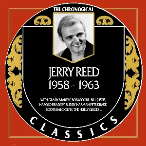 Pochette de The Chronogical Classics: Jerry Reed 1958-1963 de Jerry Reed