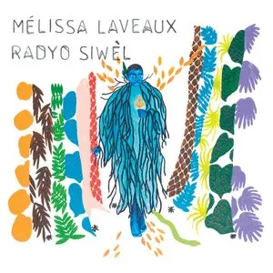 Pochette de Radyo Siwèl de Mélissa Laveaux