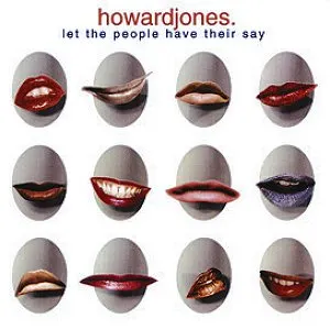 Pochette de Let the People Have Their Say - The Sequel de Howard Jones