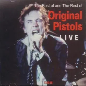 Pochette The Best of & the Rest of Original Pistols