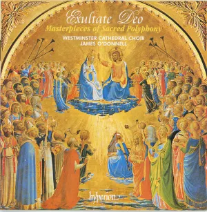 Pochette de Exultate Deo de James O’Donnell - Westminster Cathedral Choir