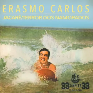 Pochette de Jacaré/ Terror Dos Namorados de Erasmo Carlos