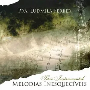 Pochette de Melodias Inesquecíveis de Ludmila Ferber