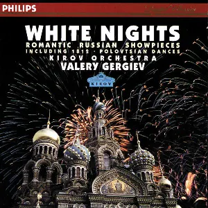 Pochette de White Nights: Romantic Russian Showpieces de Mariinsky Theatre Orchestra - Valery Gergiev