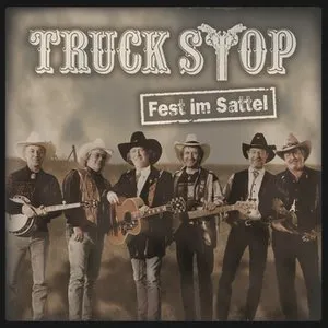 Pochette de Fest im Sattel de Truck Stop