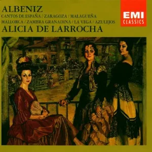 Pochette de Cantos de España / Zaragoza / Malagueña / Mallorca / Zambra granadina / La Vega / Azulejos de Isaac Albéniz - Alicia de Larrocha