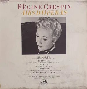 Pochette de Airs d'opéras de Otto Ackermann - Orchestre de l’Opéra national de Paris - Régine Crespin