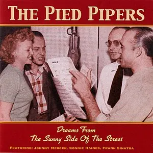 Pochette de Dreams From the Sunny Side of the Street de The Pied Pipers