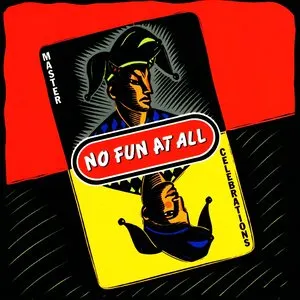 Pochette de Master Celebrations de No Fun at All