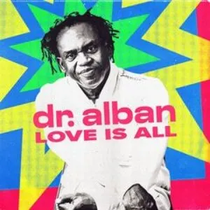 Pochette de Love Is All de Dr. Alban