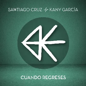 Pochette de Cuando regreses de Kany García - Santiago Cruz