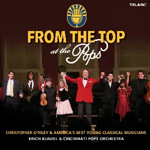 Pochette de From the Top at the Pops de Erich Kunzel - Cincinnati Pops Orchestra