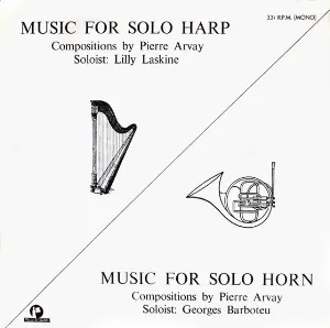 Pochette de Music For Solo Harp / Music For Solo Horn de Pierre Arvay