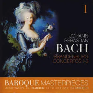 Pochette Baroque Masterpieces: Johann Sebastian Bach – Brandenburg Concertos 1 - 3