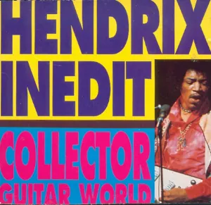 Pochette Hendrix Inédit- Collector Guitar World