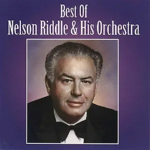 Pochette de Best of Nelson Riddle & His Orchestra de Nelson Riddle and His Orchestra