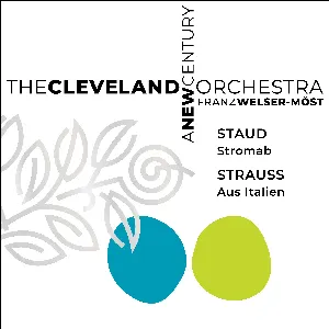 Pochette de A New Century, Vol. 2 de Richard Strauss - Franz Welser‐Möst - The Cleveland Orchestra