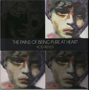 Pochette de Acid Reflex de The Pains of Being Pure at Heart