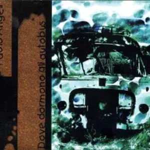 Pochette de Dove dormono gli autobus de Paolo Angeli