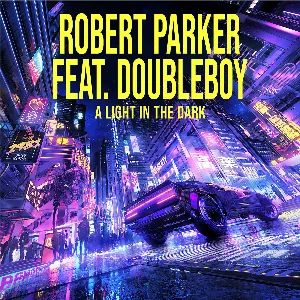 Pochette de A Light in the Dark de Robert Parker