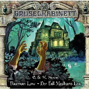 Pochette de Gruselkabinett 179: Flaxman Low - Der Fall Medhans Lea de Marc Gruppe
