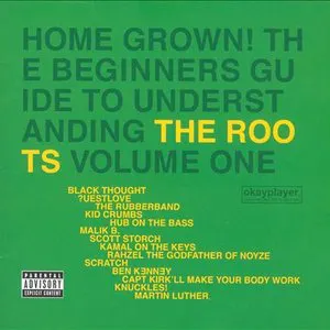 Pochette Home Grown! The Beginner's Guide to Understanding The Roots, Volume 2
